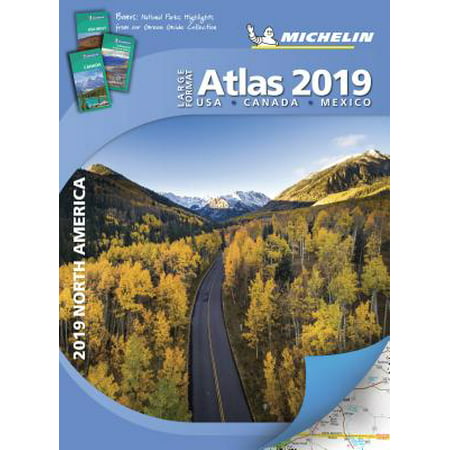 Michelin north america large format atlas 2019: