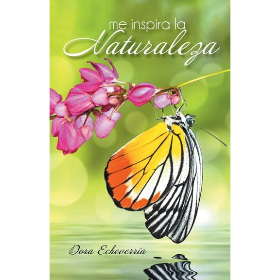 Me Inspira La Naturaleza, (Paperback)