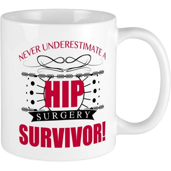 Hip Surgery Survivor Mugs Ceramic Coffee Mug, Tea Cup 11 oz
