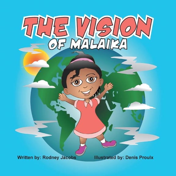 The Vision of Malaika (Paperback) by Rodney Jacobs