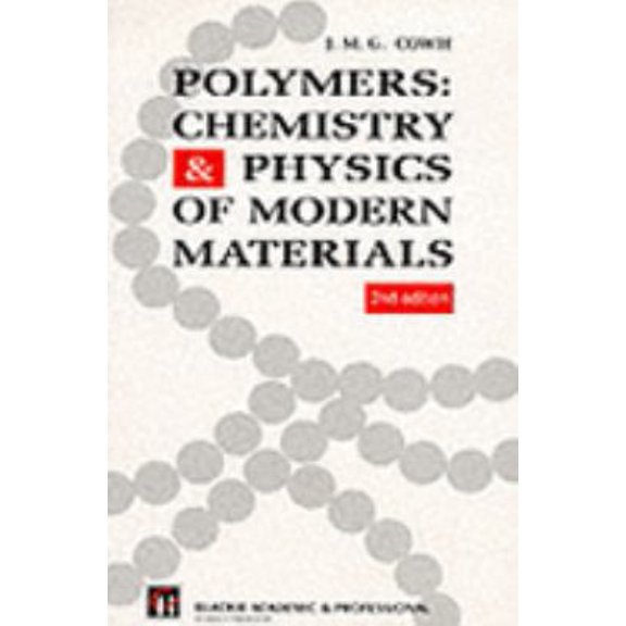 Pre-Owned Polymers: Chemistry and Physics of Modern Materials (Paperback) 075140134X 9780751401349