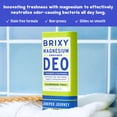 thumbnail image 6 of BRIXY Magnesium Deodorant, Odor Control With Ceramide & Niacinamide For Skin Health, Aluminum Free, Baking Soda Free, EWG VERIFIED, Sensitive Skin Deodorant, Vegan, Plastic Free, Light Scent (2 Pack), 6 of 8