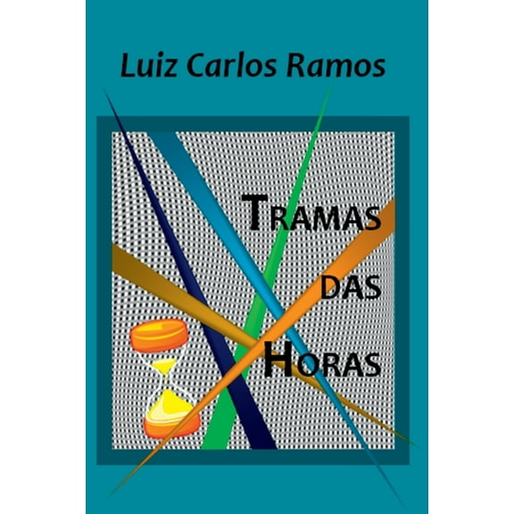 Tramas Das Horas, (Paperback)