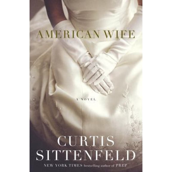 Pre-Owned American Wife: A Novel (Hardcover) 1400064759 9781400064755