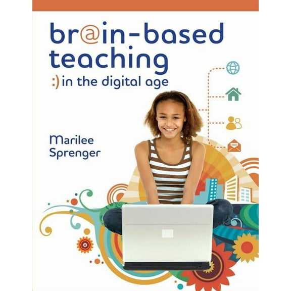 Brain-Based Teaching in the Digital Age, (Paperback)