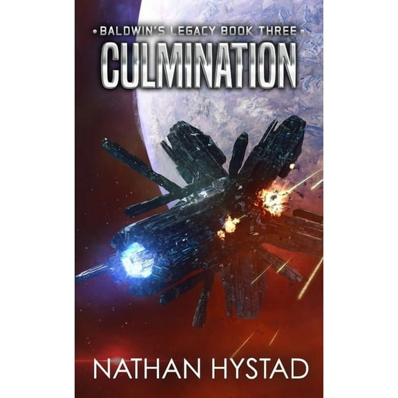 Baldwin's Legacy Culmination (Baldwin's Legacy Book 3), Book 3, (Paperback)