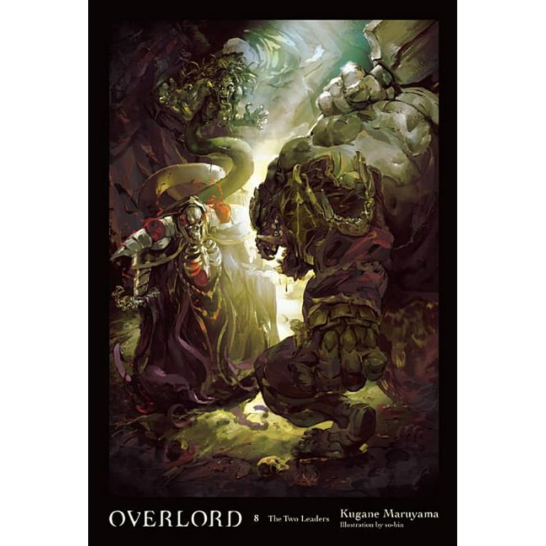 civilisation Troende sortere Overlord: Overlord, Vol. 8 (Light Novel) : The Two Leaders (Series #8)  (Hardcover) - Walmart.com