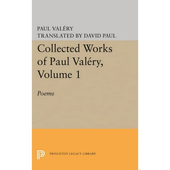 Collected Works of Paul Valery, Volume 1: Poems, (Hardcover)