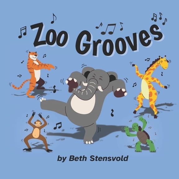 Zoo Grooves: A Dancing Safari, (Paperback)