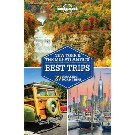 Lonely Planet New York & the Mid-Atlantic's Best Trips - (Best Day Trips In New York State)