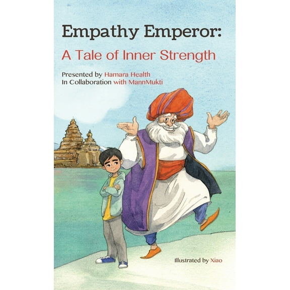 Hamara Heroes Empathy Emperor: A Tale of Inner Strength, Book 2, (Hardcover)