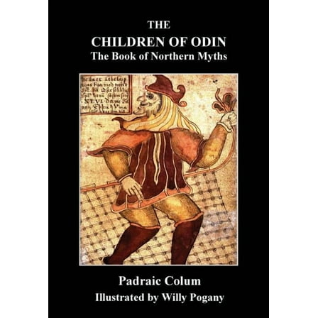 The Children of Odin: The Book of Northern Myths, (Paperback)
