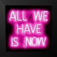 thumbnail image 2 of Carr, Hailey 12x12 Black Modern Framed Museum Art Print Titled - Neon All We Have Is Now PB, 2 of 5