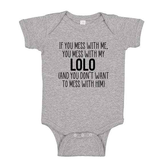 Don't Mess With My Lolo Baby Bodysuit One Piece 12 mo Athletic Heather