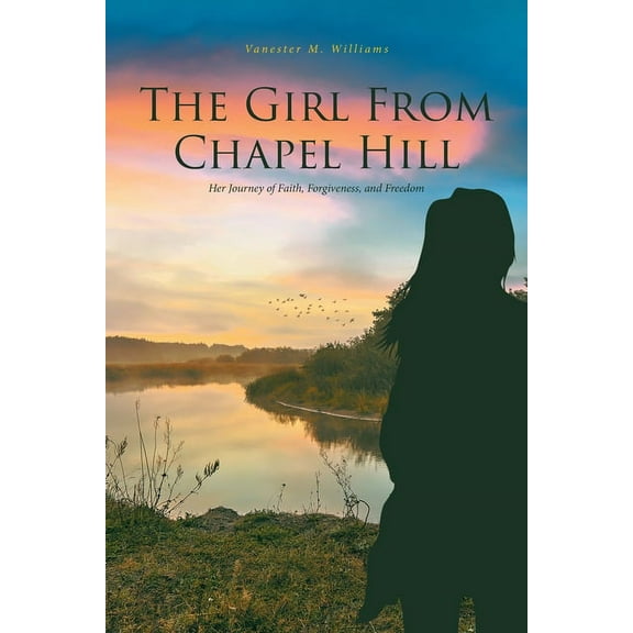 The Girl From Chapel Hill (Paperback)
