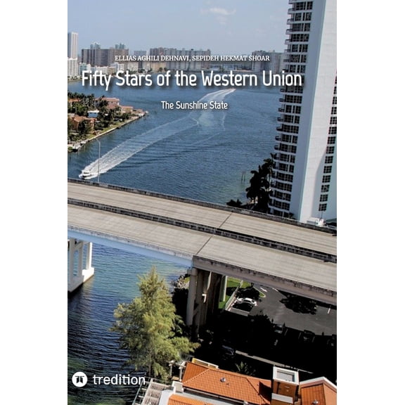 Fifty Stars of the Western Union: The Sunshine State, (Hardcover)