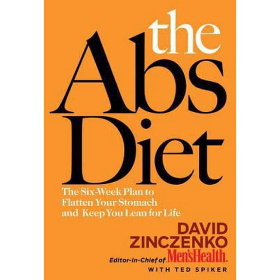 Pre-Owned The Abs Diet: The Six-Week Plan to Flatten Your Stomach and Keep You Lean for Life (Hardcover) 1579549985 9781579549985