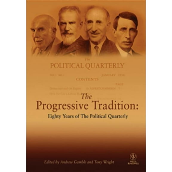 Political Quarterly Monograph: The Progressive Tradition (Paperback)