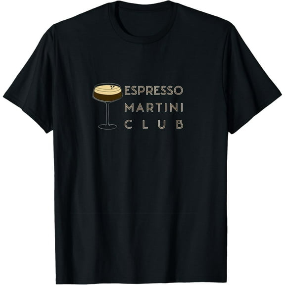 Espresso Martini Club T-Shirt mens t shirt，black，women，funny，misfits，men，journey，t-shirt