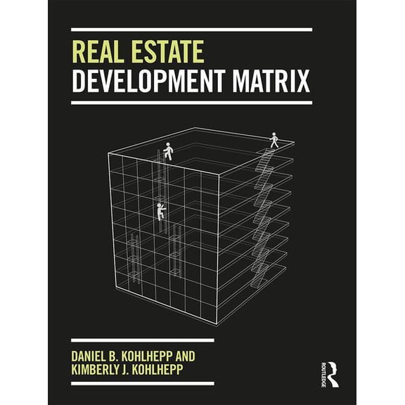 Real Estate Development Matrix (Hardcover)