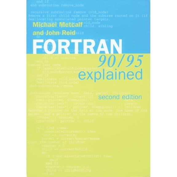 Pre-Owned FORTRAN 90/95 Explained (Paperback) 0198505582 9780198505587