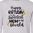 thumbnail image 4 of Inktastic Happy Birthday To The Sweetest Mom In The World Long Sleeve Youth T-Shirt, 4 of 5