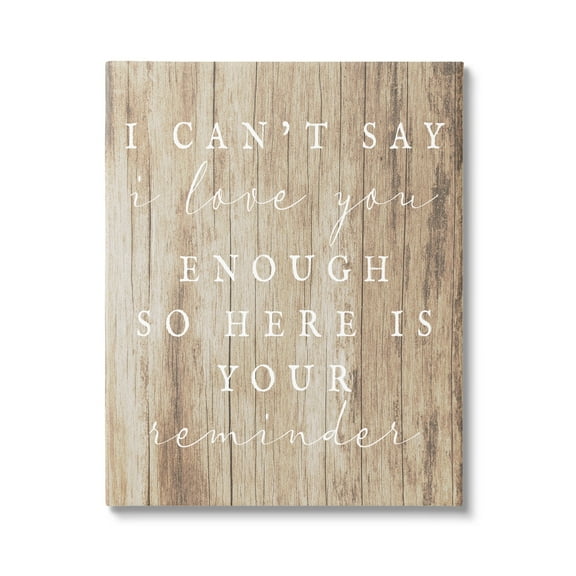 Stupell I Love You Reminder Rustic Phrase Inspirational Painting Gallery Wrapped Canvas Print Wall Art