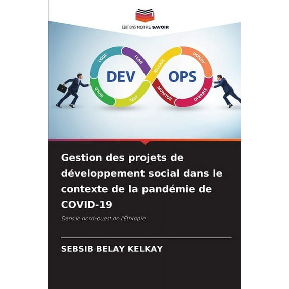 Gestion des projets de développement social dans le contexte de la pandémie de COVID-19, (Paperback)