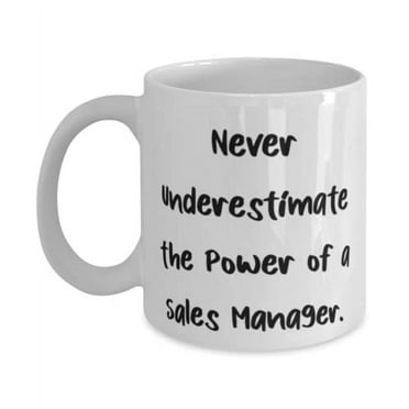 Funny Sales manager Gifts, Never Underestimate the Power of a Sales Manager, Christmas 15oz Mug F Sales manager