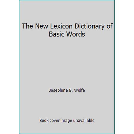 The New Lexicon Dictionary of Basic Words [Hardcover - Used]