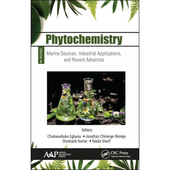 Pre-Owned Phytochemistry: Volume 3: Marine Sources, Industrial Applications, and Recent Advances (Hardcover)