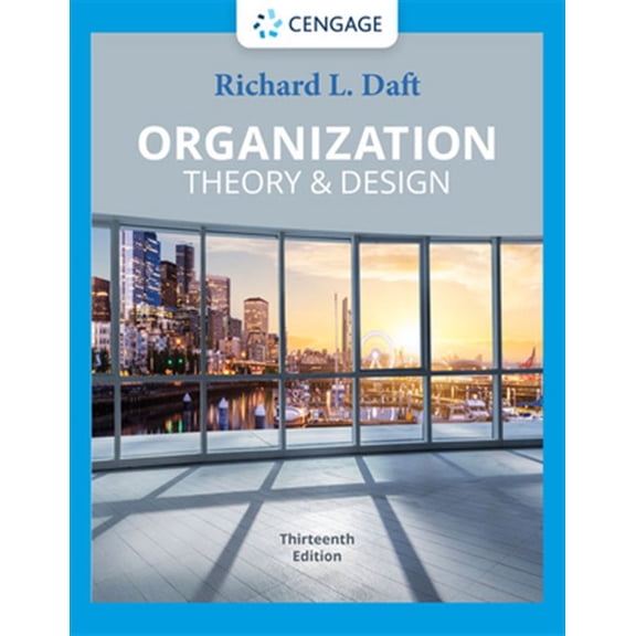 Pre-Owned Organization Theory & Design (Hardcover) 0357445147 9780357445143