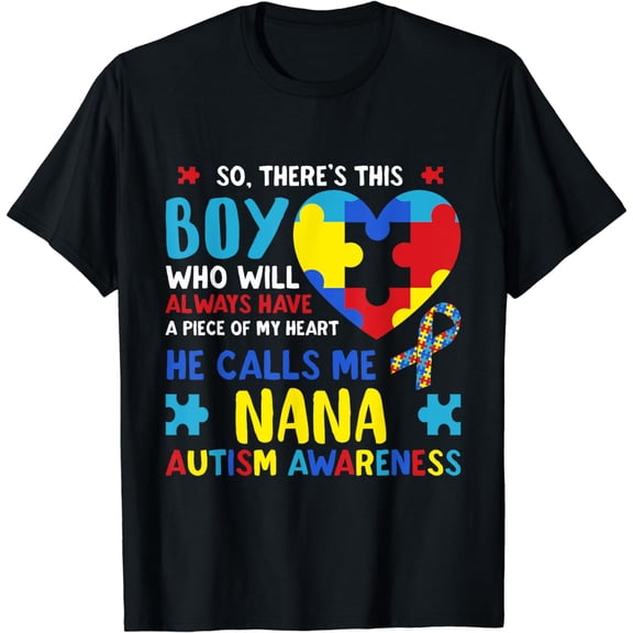 There's This Boy He Calls Me Nana Grandma Autism Awareness T-Shirt
