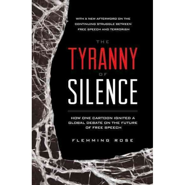 Pre-owned: Tyranny of Silence : How One Cartoon Ignited a Global Debate on the Future of Free Speech, Paperback by Rose, Flemming, ISBN 1939709997, ISBN-13 9781939709998 Pre-owned: Tyranny of Silence : How One Cartoon Ignited a Global Debate on the Future of Free Speech, Paperback by Rose, Flemming, ISBN 1939709997, ISBN-13 9781939709998
