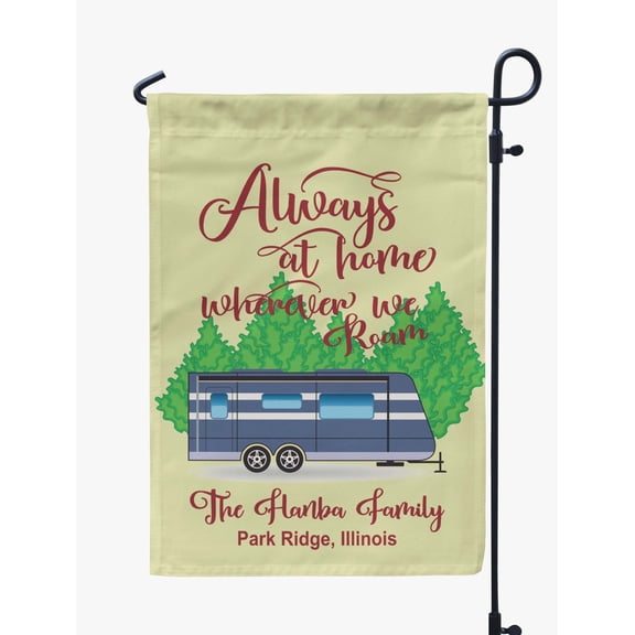 Printtoo Tan Always At Home Wherever We Roam Big Travel Trailer Personalized Camping Flags For Campers Double Sided CampsiteFlagOutdoor GardenFlags