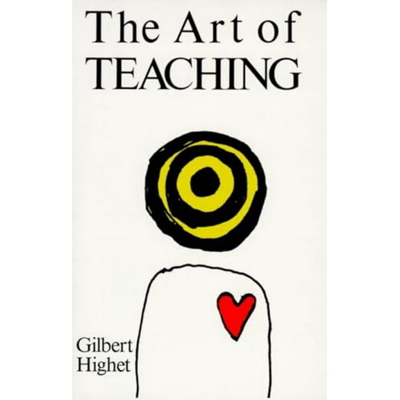 Pre-Owned The Art of Teaching (Paperback) 0679723145 9780679723141