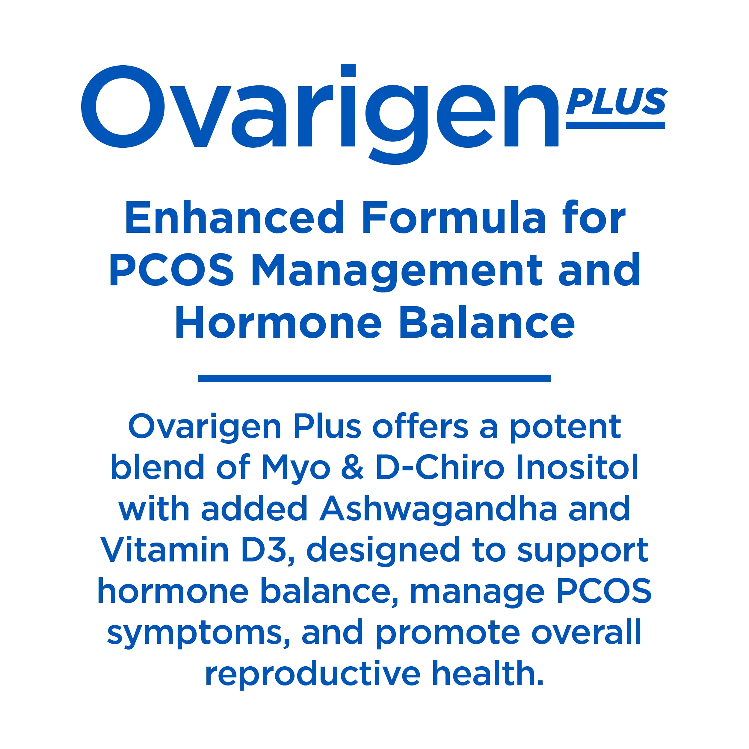Ovarigen Plus, Myo & D-Chiro Inositol Blend Sachets, 40:1 Ratio with Folic Acid, Ashwagandha & Vitamin D3, May Help Manage PCOS Symptoms*, Support Hormone Balance, Only 1 Sachet Daily, 60 Day Supply