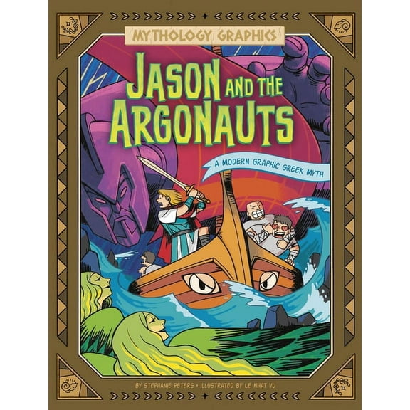 Mythology Graphics Jason and the Argonauts: A Modern Graphic Greek Myth, (Paperback)