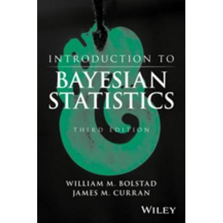 Introduction to Bayesian Statistics - eBook (Best Introduction To Bayesian Statistics)