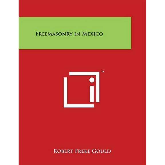 Freemasonry in Mexico (Paperback)