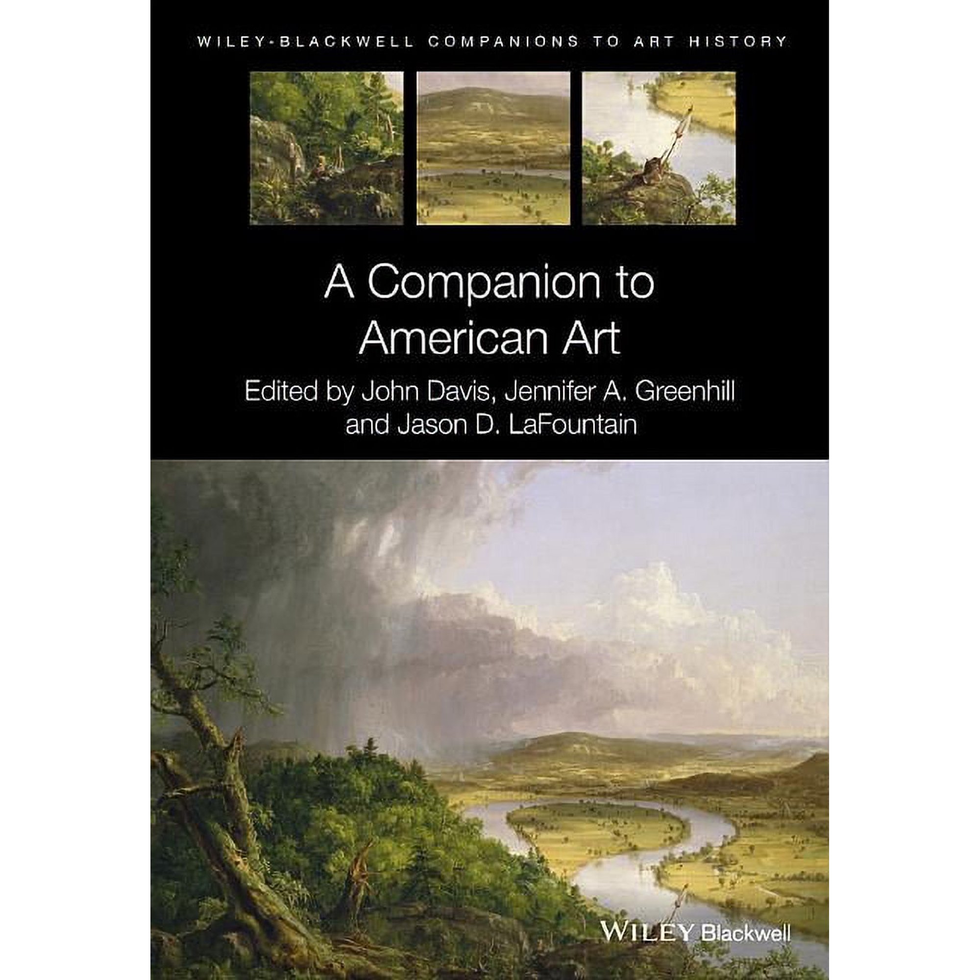 Blackwell Companions to Art History A Companion to American Art Book 6 (Hardcover)