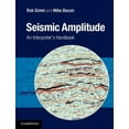 thumbnail image 2 of Pre-Owned Seismic Amplitude : An Interpreter's Handbook, Hardcover by Simm, Rob; Bacon, Mike, ISBN 1107011507, ISBN-13 9781107011502, 2 of 5