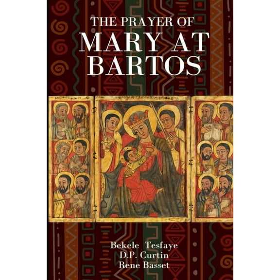 The Prayer of Mary at Bartos, (Paperback)
