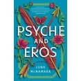 thumbnail image 2 of Luna McNamara: Psyche and Eros: A Novel (Paperback), 2 of 2