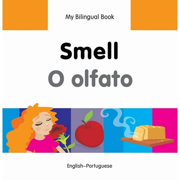My Bilingual Book: My Bilingual Book–Smell (English–Portuguese) (Hardcover)