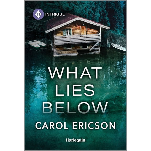 Carol Ericson: What Lies Below (Paperback)