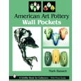 thumbnail image 2 of Pre-Owned American Art Pottery Wall Pockets (Paperback) 0764319752 9780764319754, 2 of 2