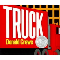 Truck: A Caldecott Honor Award Winner, (Hardcover)