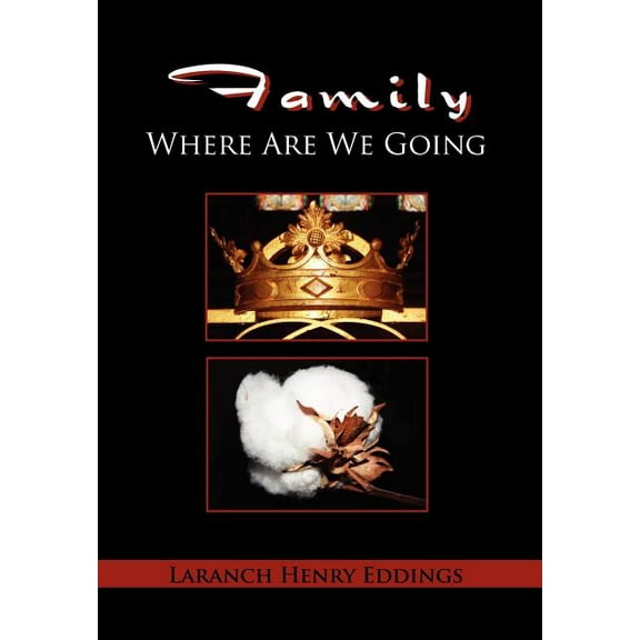 Family Where Are We Going, (Hardcover)