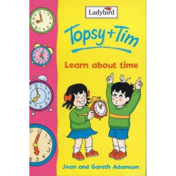 Pre-Owned Topsy and Tim Learn About Time (Topsy & Tim) (Hardcover) 0721423728 9780721423722